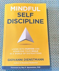 Mindful Self Discipline