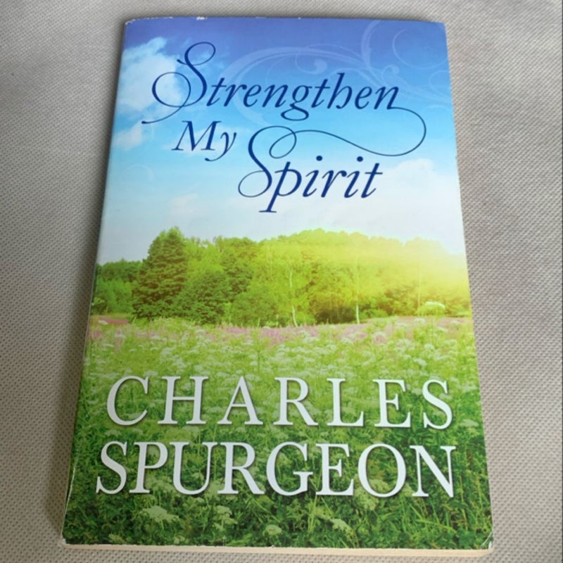 Strengthen My Spirit