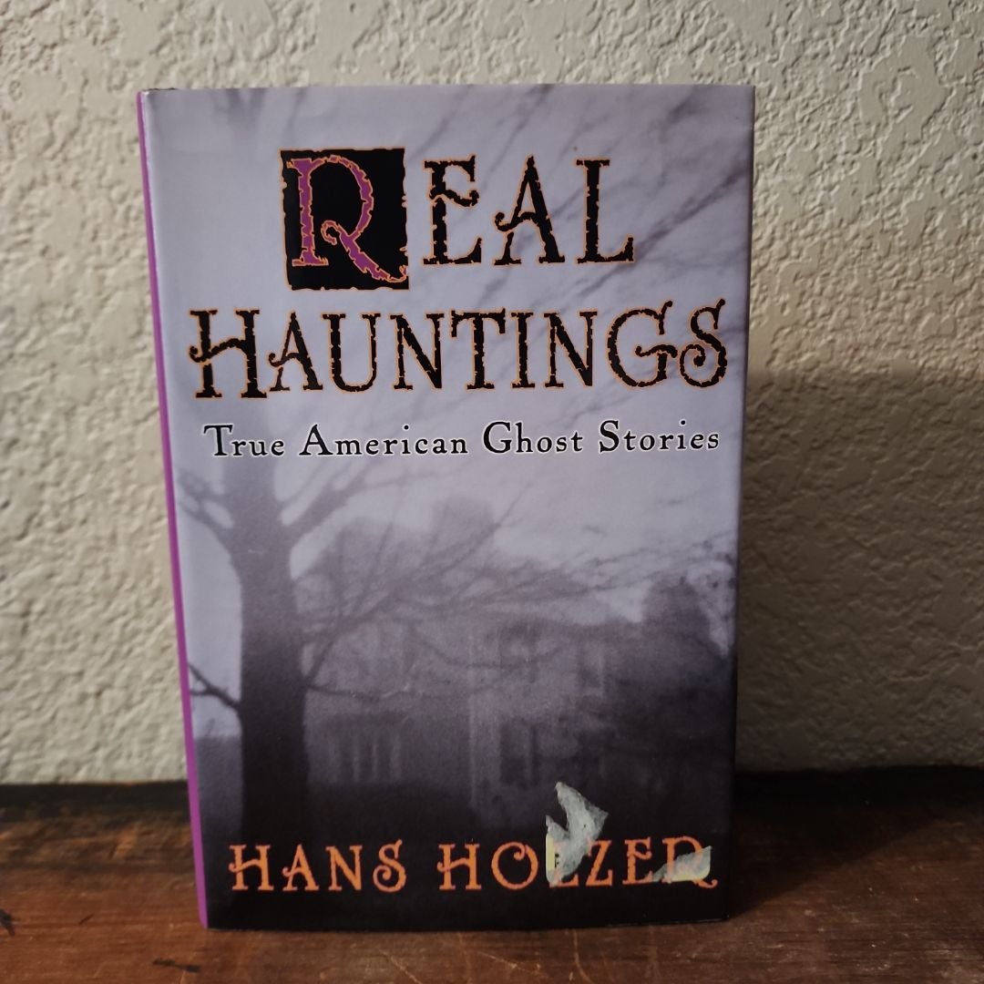 Real Hauntings