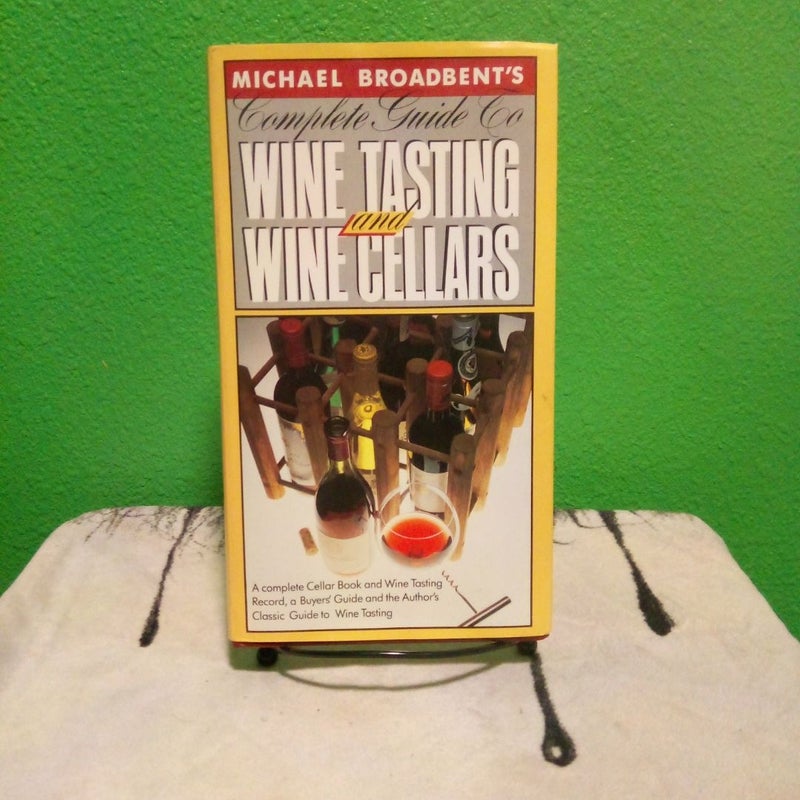 Vintage 1984 - Complete Guide to Wine Tasting and Wine Cellars