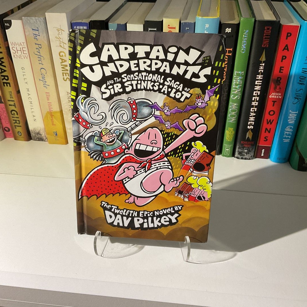 Captain Underpants and the Sensational Saga of Sir Stinks-a-Lot by Dav  Pilkey, Hardcover