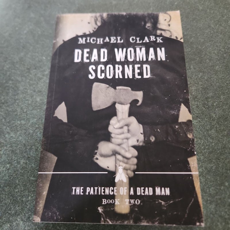 Dead Woman Scorned