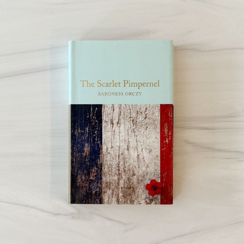 The Scarlet Pimpernel (Macmillan Collector’s Library)