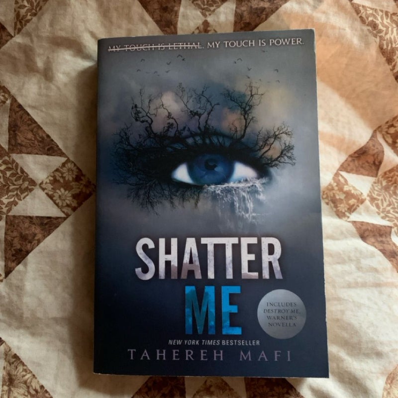 Shatter Me