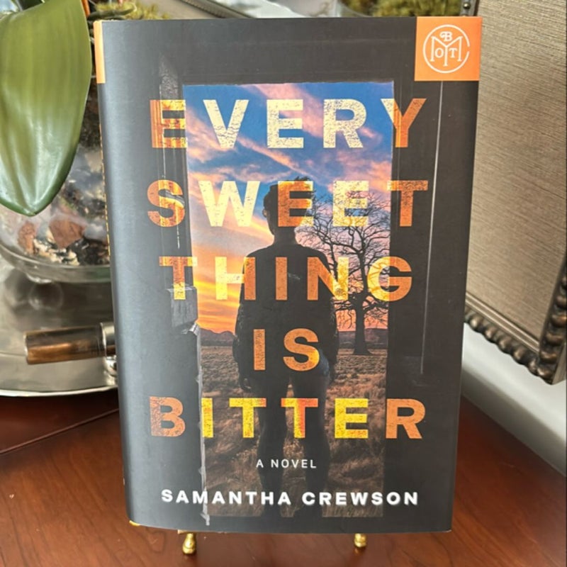 Every Sweet Thing Is Bitter