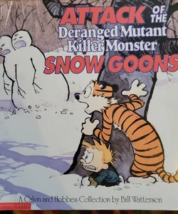 Attack of the deranged mutant killer monster snow goons