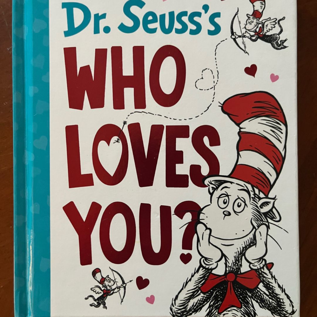 Dr. Seuss's Who Loves You?