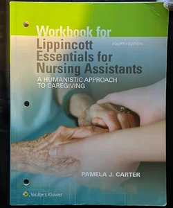 Workbook for Lippincott Essentials for Nursing Assistants
