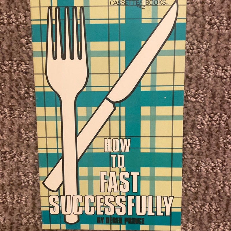 How to  Fast Successfully 
