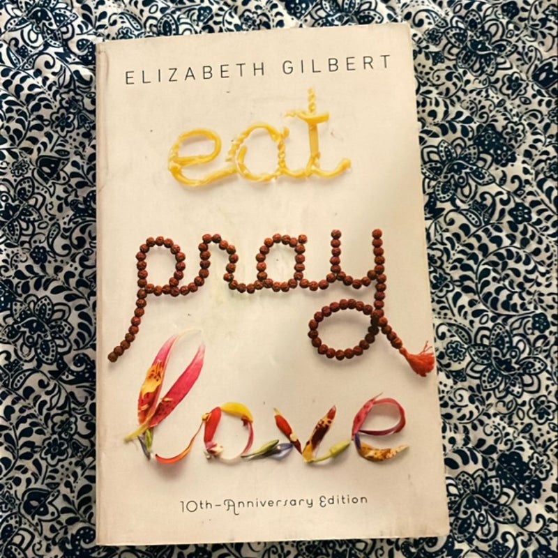 Eat Pray Love 10th-Anniversary Edition