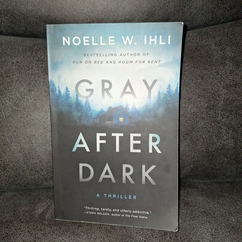 Gray after Dark