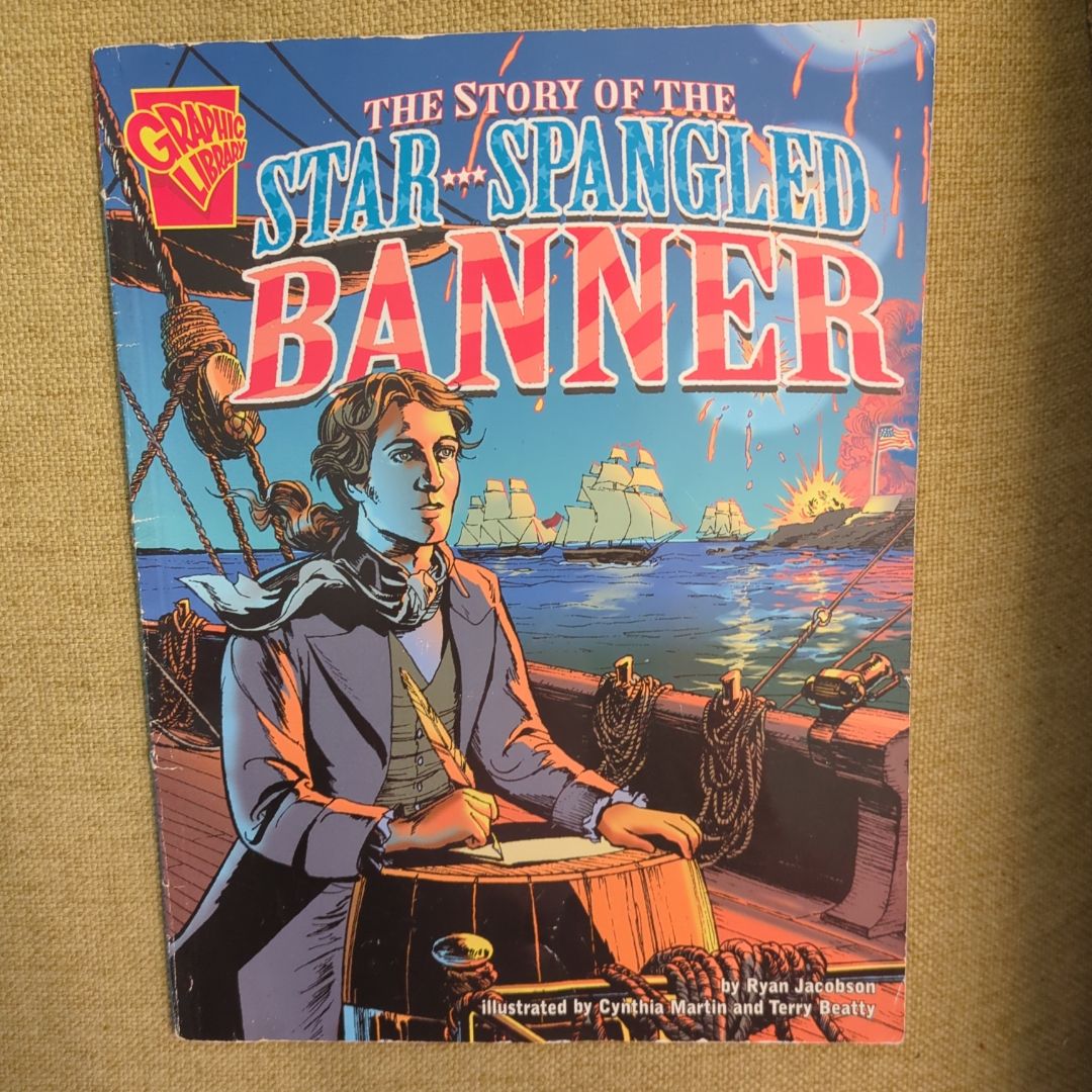 Graphic Library: The Story of the Star-Spangled Banner, Graphic Novel