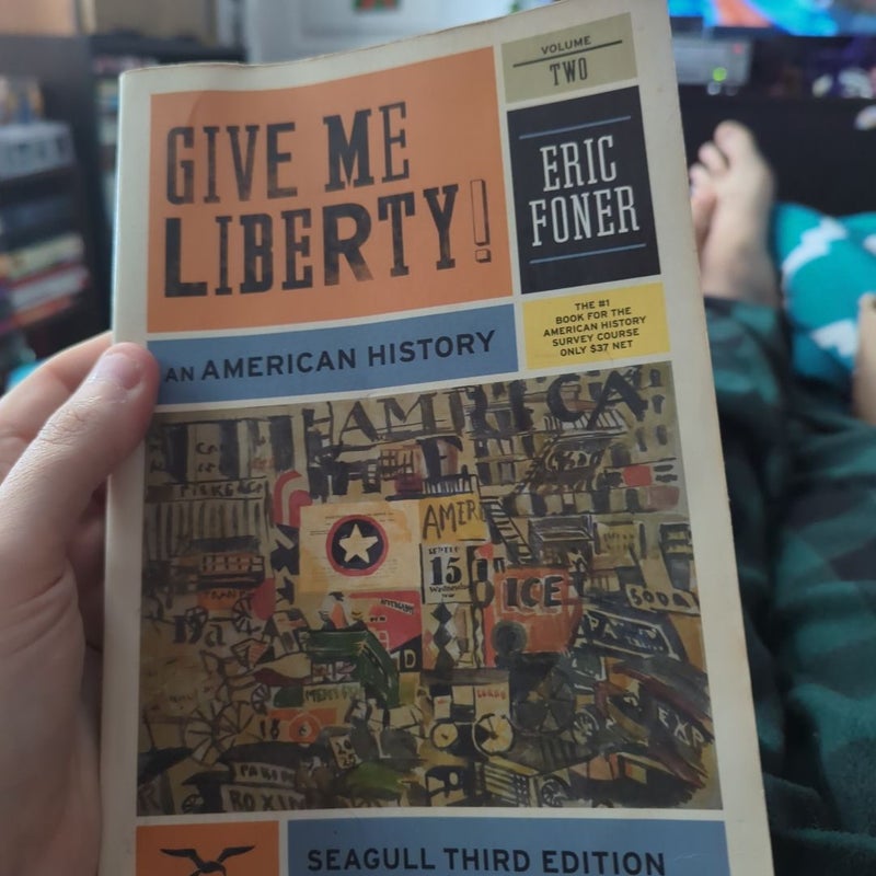 Give Me Liberty! Vol 2