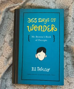 365 Days of Wonder: Mr. Browne's Book of Precepts
