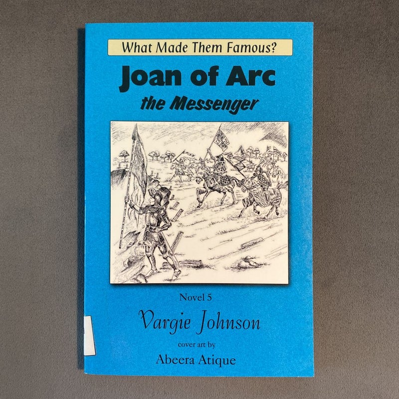 Joan of Arc the Messenger