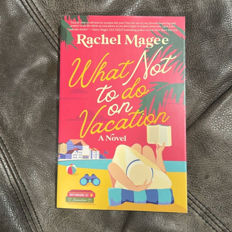 What Not to Do on Vacation