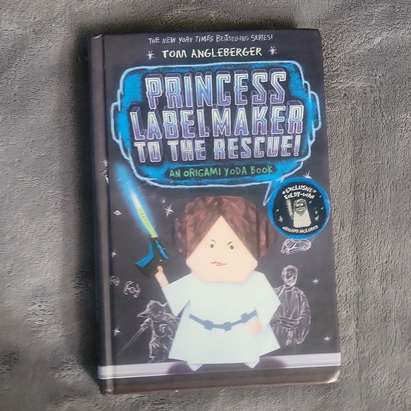 Princess Labelmaker to the Rescue! (Origami Yoda #5)