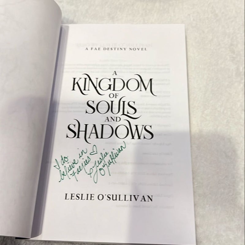 SIGNED A Kingdom of Souls and Shadows