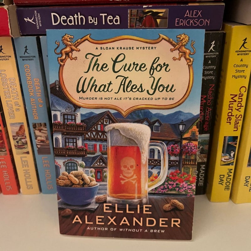 The cure for what ales you sloan Krause mystery 5