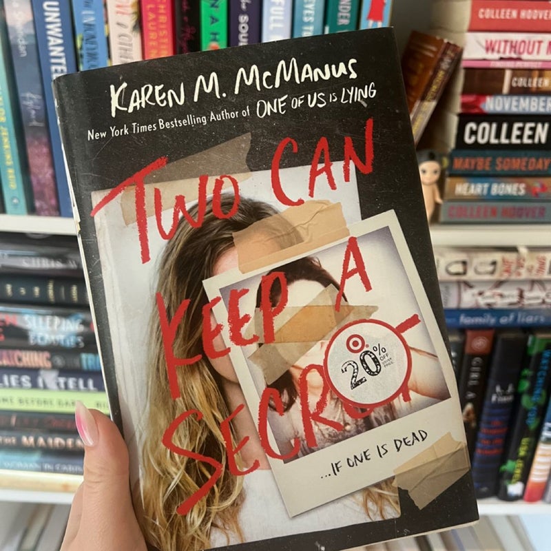 Two Can Keep a Secret