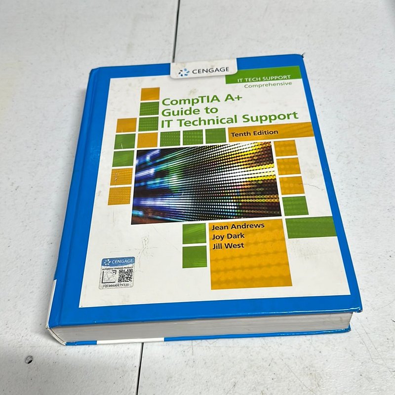 CompTIA a+ Guide to IT Technical Support by Jean Andrews, Joy Shelton ...