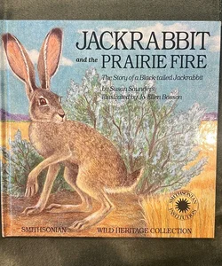 Jackrabbit and the Prairie Fire