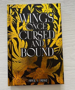 Wings Once Cursed and Bound SIGNED