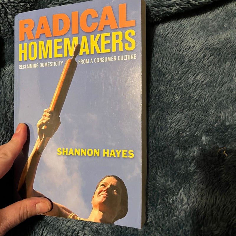 Radical Homemakers