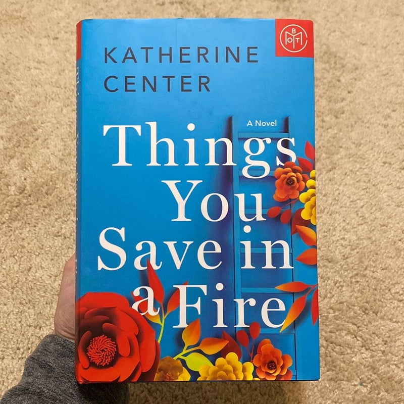 Things You Save in a Fire - BOTM