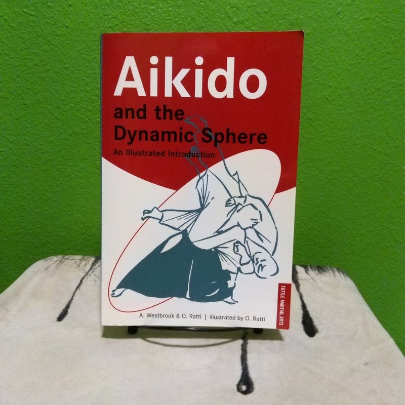 Aikido and the Dynamic Sphere