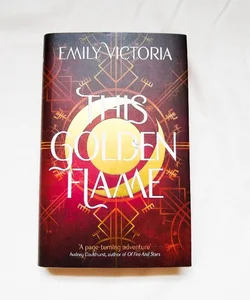This Golden Flame (SIGNED Fairyloot Exclusive Edition)