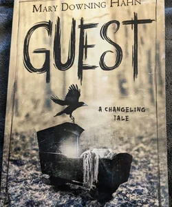 Guest.      A Changeling Tale