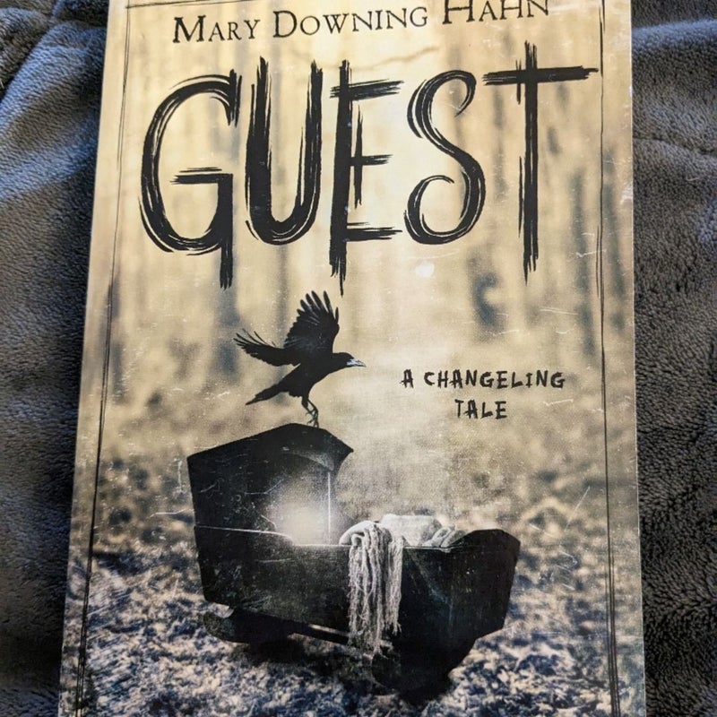 Guest.      A Changeling Tale