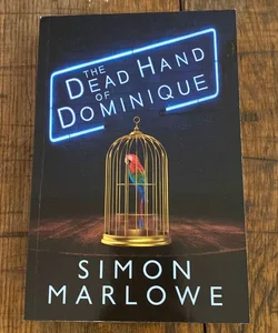 The Dead Hand of Dominique