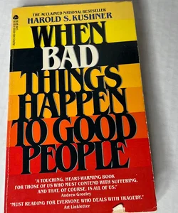 When Bad Things Happen to Good People