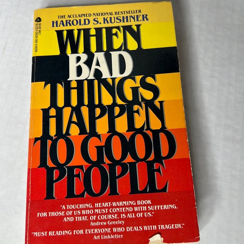 When Bad Things Happen to Good People