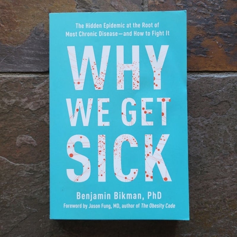 Why We Get Sick