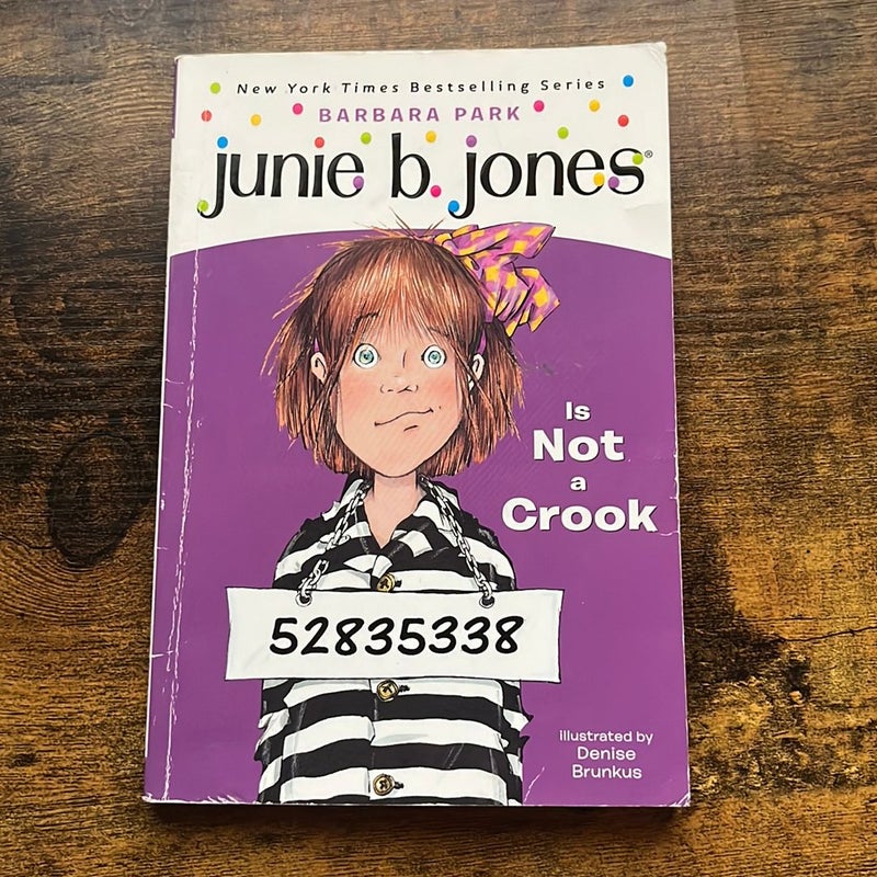 Junie B. Jones - Is Not a Crook