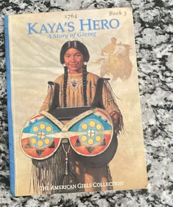 Kaya's Hero