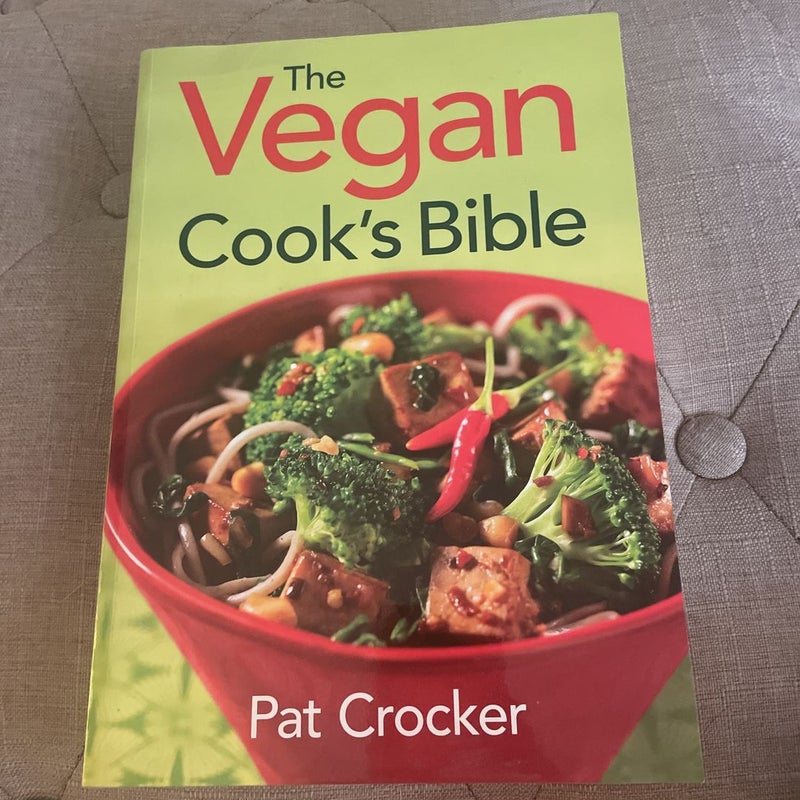 The Vegan Cook's Bible