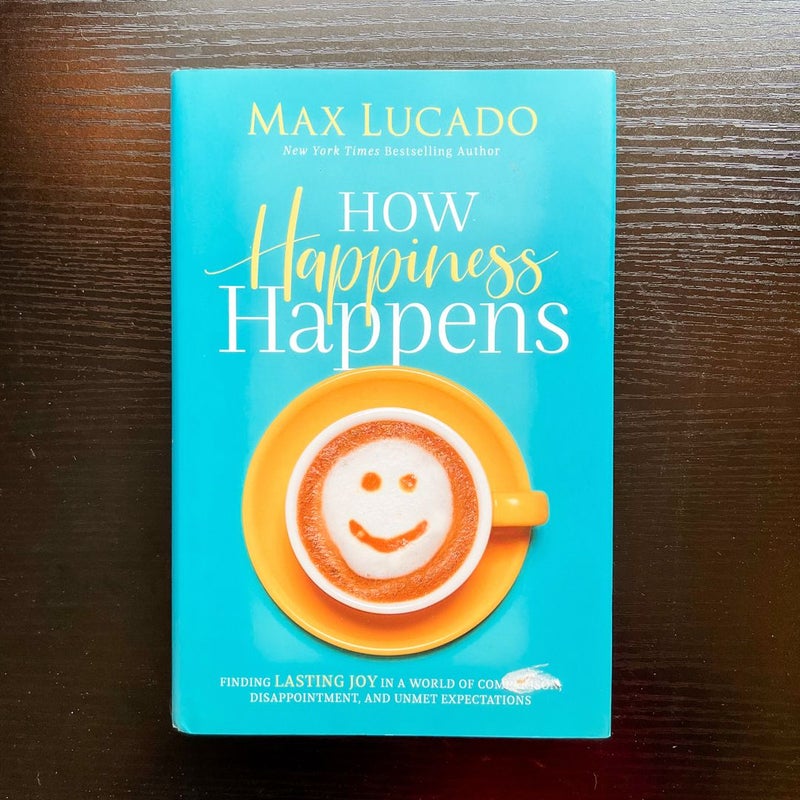 How Happiness Happens