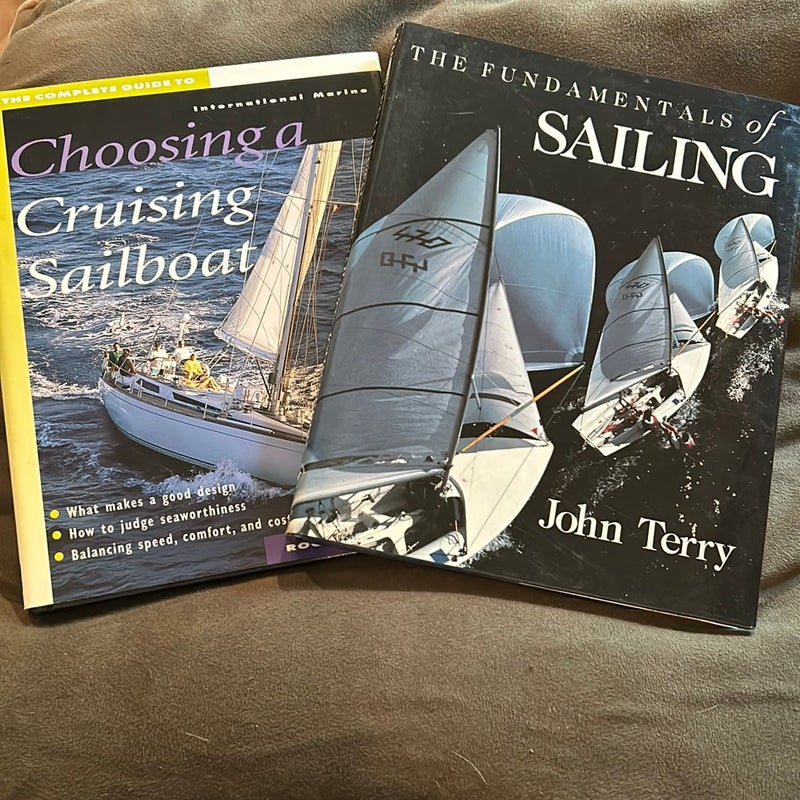 Choosing a Cruising Sailboat/The Fundamentals of Sailing