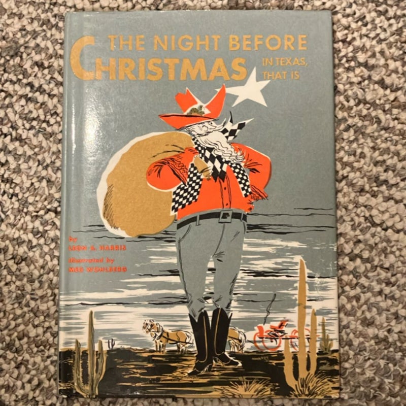 Night Before Christmas--In Texas, That Is