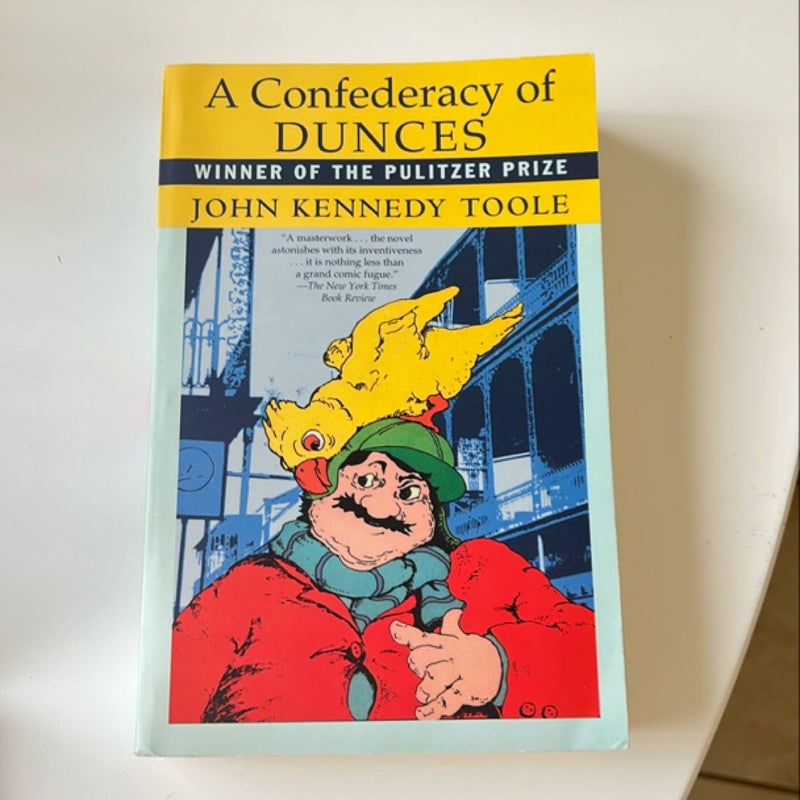 A Confederacy of Dunces