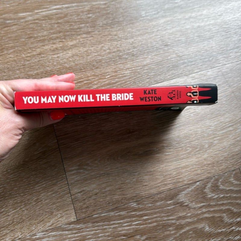 You May Now Kill the Bride