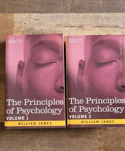 The Principles of Psychology Volumes 1 & 2