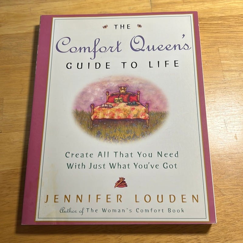 The Comfort Queen's Guide to Life