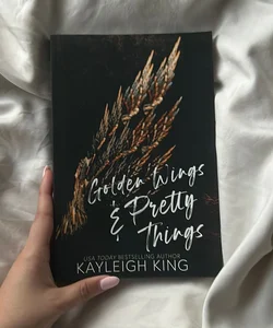Golden Wings & Pretty Things - SIGNED