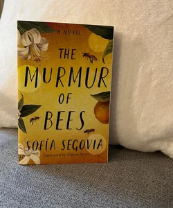 The Murmur of Bees