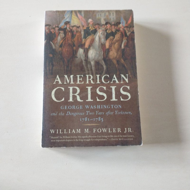 An American Crisis